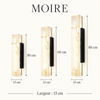 Moire — hauteurs 50, 60 et 80 cm ; largeur 13 cm